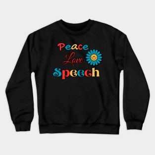 Speech language pathologist, Slp, Speech therapist, SLPA gift Crewneck Sweatshirt